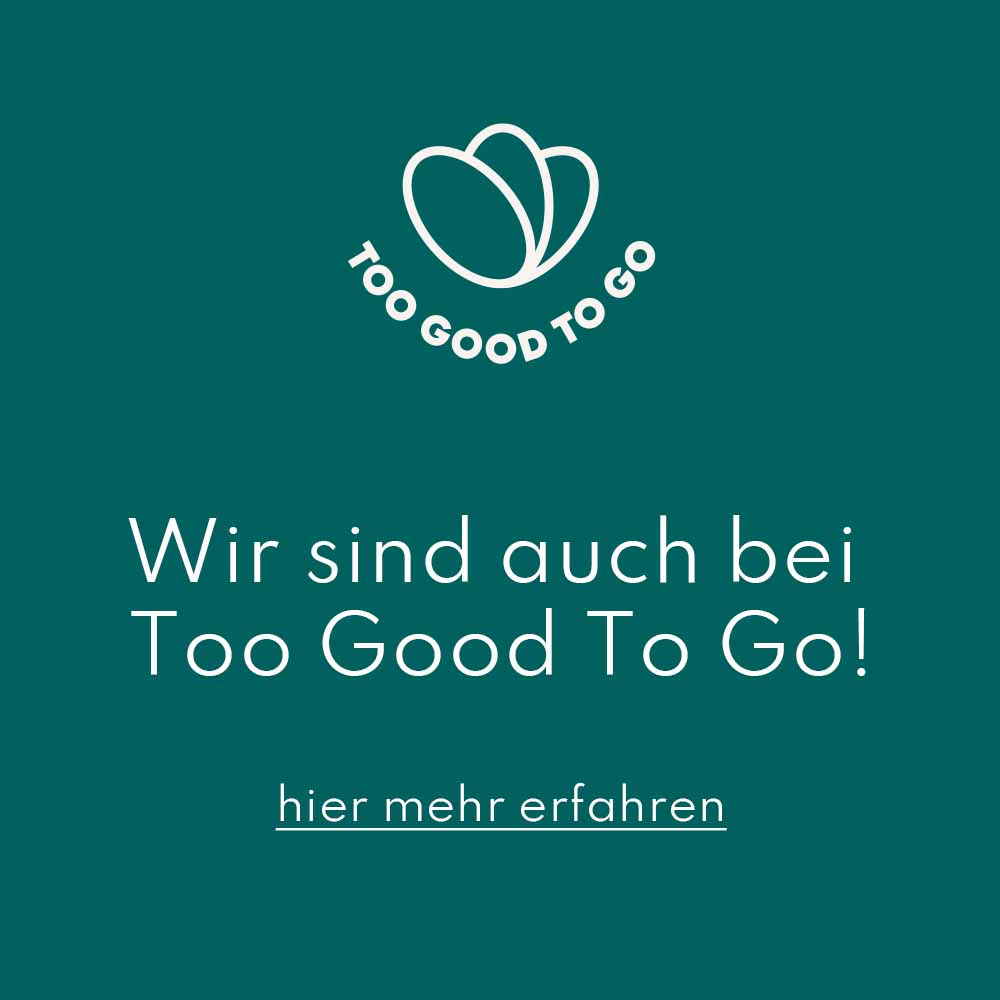 Finde uns auch hier bei Too Good To Go